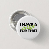 Ik heb een klus voor die Button (Voorkant /achterkant)