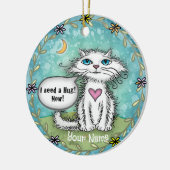 Ik heb een knuffelkat nodig keramisch ornament (Links)