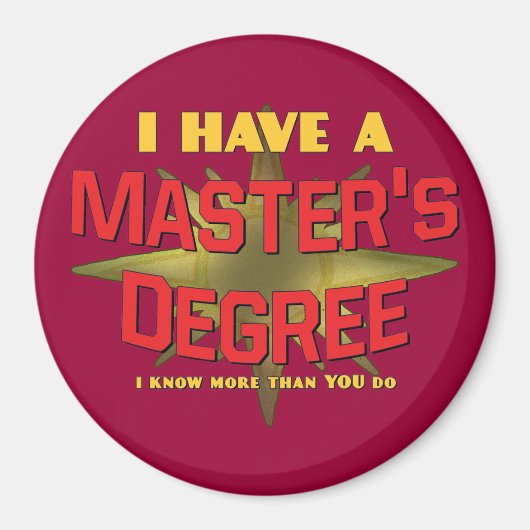Ik heb een mastergraad. magneet (Voorkant)