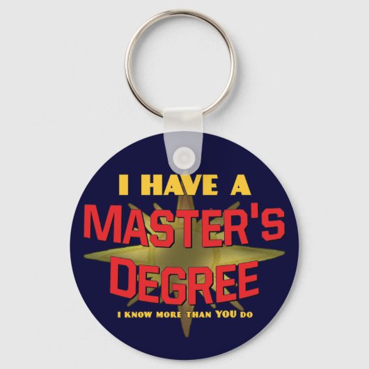Ik heb een mastergraad. sleutelhanger (Voorkant)