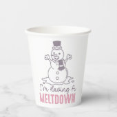Ik heb een Meltdown - Grappig Snowman Design Papieren Bekers (Voorkant)