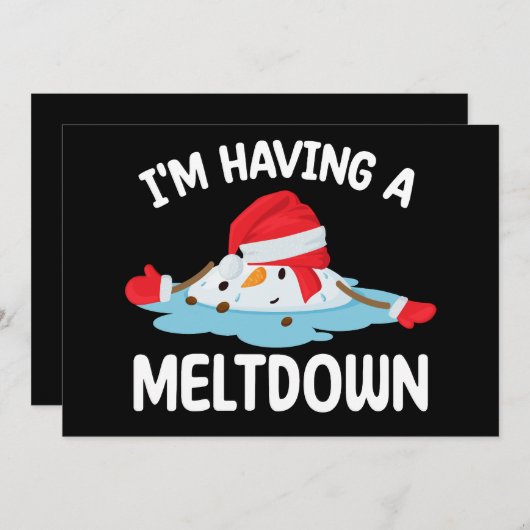 Ik heb een meltdown kerst sneeuwman sneeuw kaart (Voorkant / Achterkant)