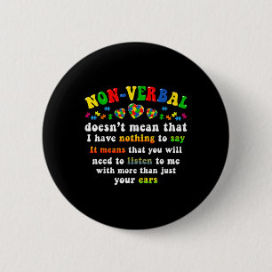 Ik heb een non-verbaal autisme bewustzijn puzzelst ronde button 5,7 cm
