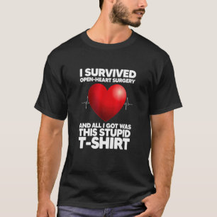 Ik heb een openhartoperatie overleefd en het enige t-shirt
