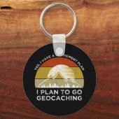 Ik heb een pensioenplan dat ik van plan ben te gaa sleutelhanger (Voorkant)