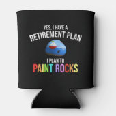 Ik heb een pensioenplan. Ik ben van plan om Rocks  Blikjeskoeler (Achterkant)