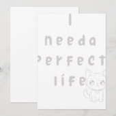 Ik heb een perfect leven nodig kaart (Voorkant / Achterkant)