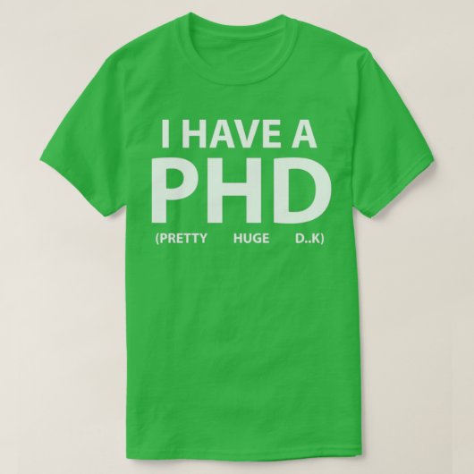 Ik heb een PHD 22 T-shirt (Design voorkant)