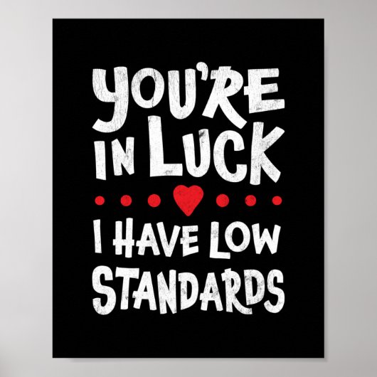 Ik heb een Poster met lage standaarden (Voorkant)