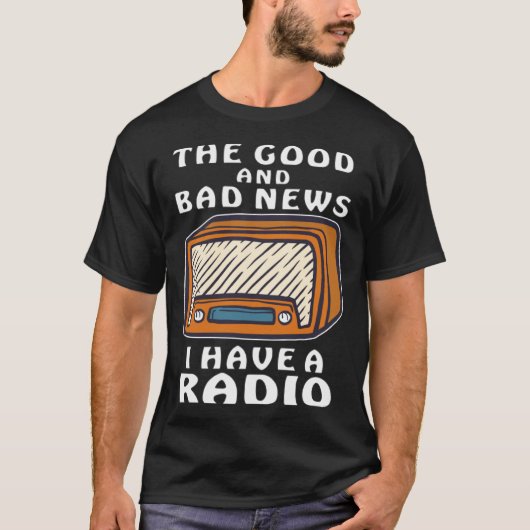 IK HEB EEN RADIO Message Receiver Transmitter Radi T-shirt (Voorkant)