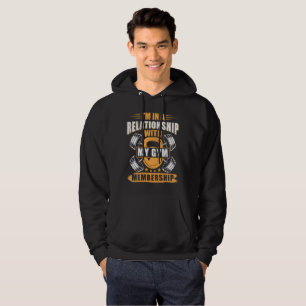 Ik heb een relatie met mijn sportschool fitness gy hoodie