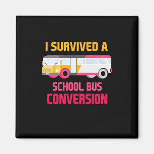 Ik heb een schoolbusconversie overleefd magneet