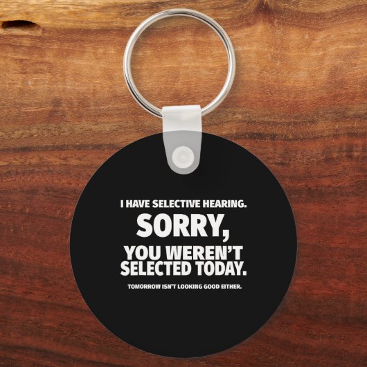 Ik heb een selectieve hoorzitting sleutelhanger (Voorkant)