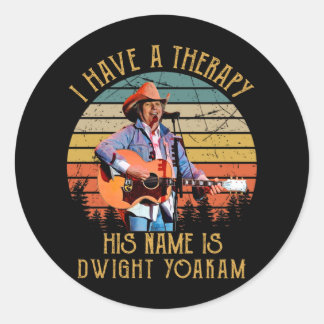 Ik heb een therapie. Zijn naam is Dwight Yoakam.pn Ronde Sticker