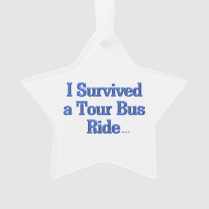 Ik heb een Tour Bus Ride ster-versiering overleefd Ornament