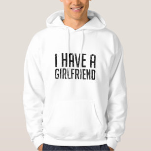 Ik heb een vriendin hoodie
