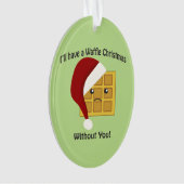 Ik heb een Waffle Kerstmis zonder jou Ornament (voorkant)