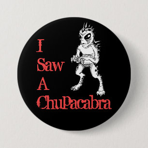 Ik heb een zwarte Chupacabra-Button gezien Ronde Button 7,6 Cm