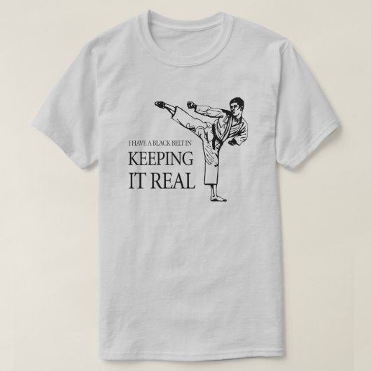 IK HEB EEN ZWARTE RIEM OM HET ECHT TE HOUDEN T-SHIRT (Design voorkant)