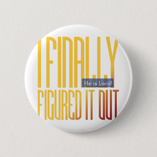 Ik heb eindelijk ontdekt... ronde button 5,7 cm