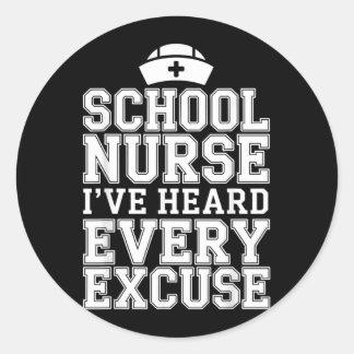 Ik Heb Elke Excuus Gehoord Grappige Schoolverpleeg Ronde Sticker