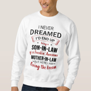Ik heb er nooit van gedroomd dat ik 'Son-in-law Fr Trui