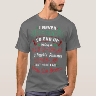 Ik heb er nooit van gedroomd een Geweldige vader t T-shirt