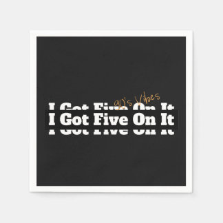 Ik heb er vijf op 90s Lyric Servet