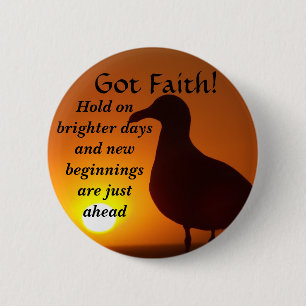 Ik heb Faith._ Ronde Button 5,7 Cm