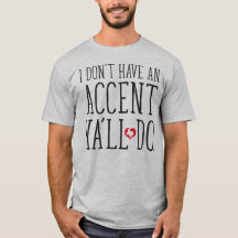 Ik heb geen accent, jullie wel