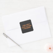 Ik heb geen autisme dat ik beloof, grappig Gezegde Vierkante Sticker (Envelop)