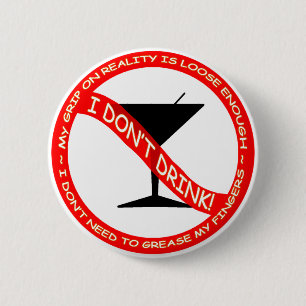 Ik heb geen Drink Ronde Button 5,7 Cm