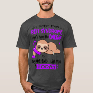 Ik heb geen energie van Rett Syndrome T-shirt