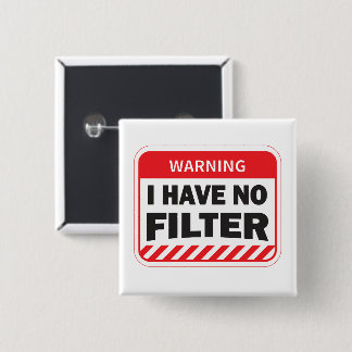 Ik heb geen filterButton Vierkante Button 5,1 Cm