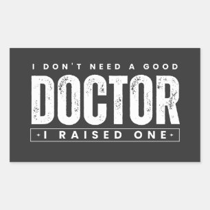Ik Heb Geen Goede Dokter Nodig, Ik Heb Er Een Opge Rechthoekige Sticker