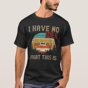 Ik heb geen idee wat dit is Vintage Cassettereband T-shirt