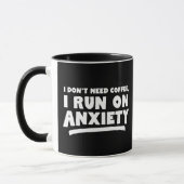 Ik heb geen koffie nodig, ik loop op angst mok (Links)