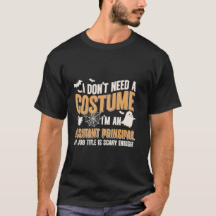 Ik heb geen kostuum nodig, ik ben assistent-direct t-shirt