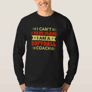 Ik heb geen plannen voor Softball Softball Play T-shirt