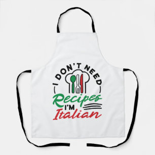 Ik heb geen recept nodig, ik ben Italiaans Schort