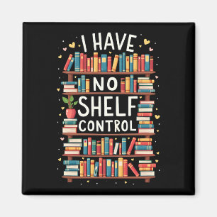 Ik heb geen Shelf Control Funny Library Reading Lo Magneet