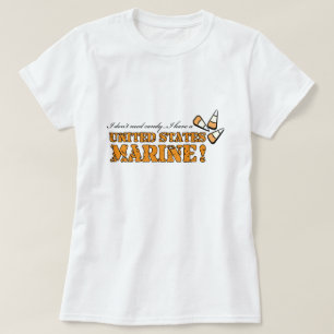 Ik heb geen snoep nodig... t-shirt