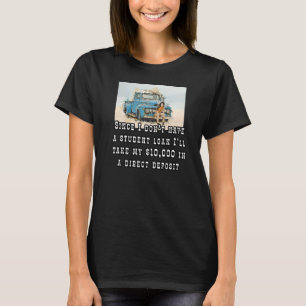 Ik Heb Geen Studieschuld Motorrijder T-shirt