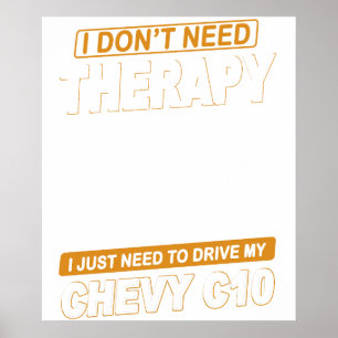 IK HEB GEEN THERAPIE NODIG Chevrolet C10 1971 Tot  Poster