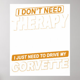 IK HEB GEEN THERAPIE NODIG Chevrolet Corvette 1976 Poster
