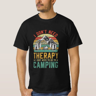 Ik heb geen therapie nodig die ik gewoon moet gaan t-shirt