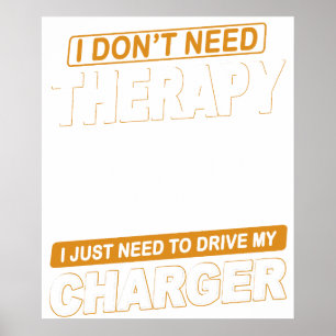 IK HEB GEEN THERAPIE NODIG Dodge Charger 1970 Poster