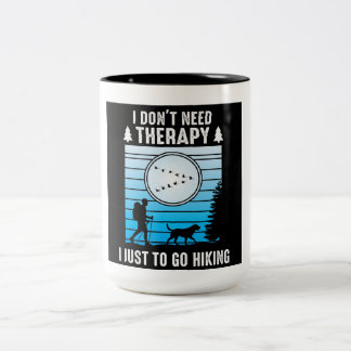 Ik heb geen therapie nodig, ik ga gewoon wandelen tweekleurige koffiemok