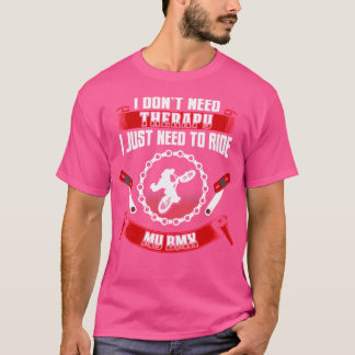 Ik heb geen therapie nodig, ik heb alleen mijn BMX T-shirt