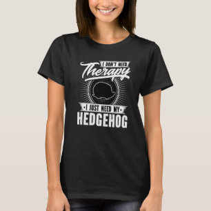 Ik heb geen therapie nodig, ik heb alleen mijn ege t-shirt